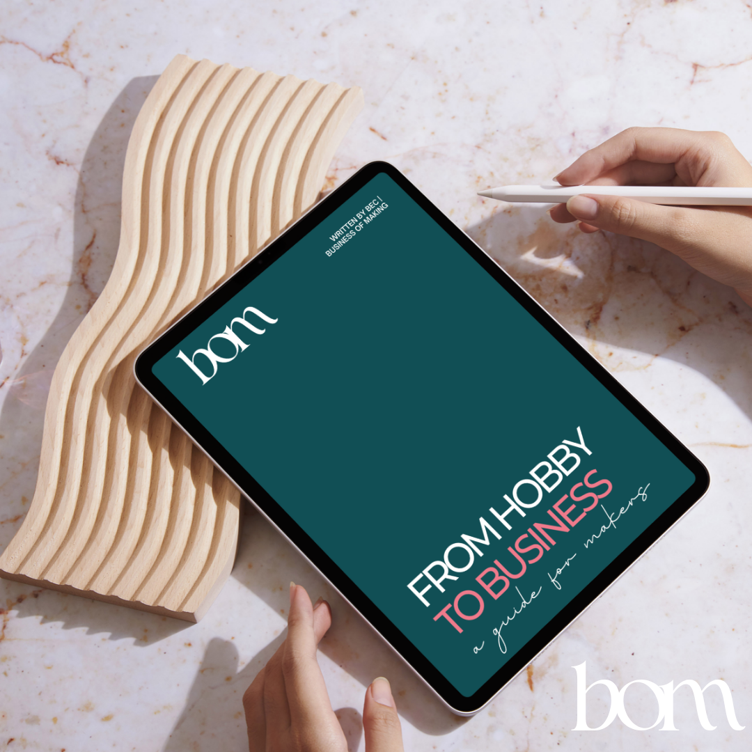 From Hobby to Business: A Practical Guide for Makers (164-Page Digital Download)